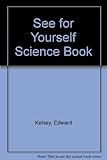 The see for yourself science book
