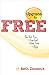 Upgrade to Free: The Best Free & Low-Cost Online Tools and Apps