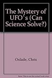 The mystery of UFOs