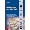 Goldstempel aus aller Welt: Katalog der Gold-Pr�gezeichen zur schnellen Zuordnung von Kunstwerken und Gegenst�nden