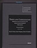 Torts and Compensation, Personal Accountability and Social Responsibility for Injury, 7th