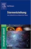 Sternentstehung: Vom Urknall bis zur Sonne - Ralf Klessen