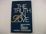 The truth is love