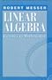 Linear Algebra: Gateway to Mathematics