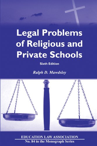 Legal Problems of Religious and Private Schools (N O L P E Monograph Series)