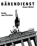 Produkt-Bild: B&auml;rendienst: Berlin zum F&uuml;rchten