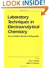 Laboratory Techniques in Electroanalytical Chemistry, Second Edition, Revised and Expanded