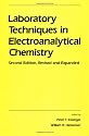 Laboratory Techniques in Electroanalytical Chemistry, Second Edition, Revised and Expanded