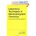 Laboratory Techniques in Electroanalytical Chemistry, Second Edition, Revised and Expanded