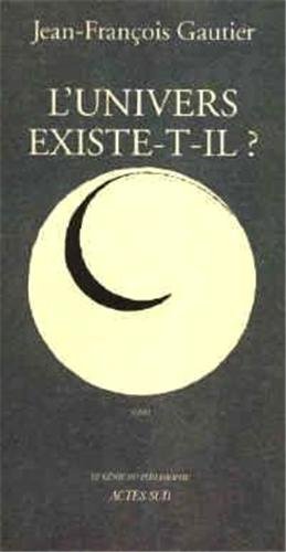 Download L'univers existe-t-il ? Download L'univers existe-t-il ?