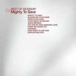 Best of Worship - Mighty to Save
