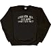 Mens Sweatshirt : KILL 'EM ALL LET GOT SORT 'EM OUT