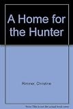 A home for the hunter