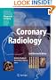 Coronary Radiology (Medical Radiology / Diagnostic Imaging)