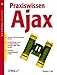 Praxiswissen Ajax. oreillys basics.