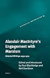 Alasdair MacIntyre's engagement with Marxism : selected writings 1953-1974