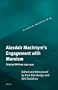 Alasdair MacIntyre's Engagement with Marxism: Selected Writings 1953-1974 (Historical Materialism Book Series)
