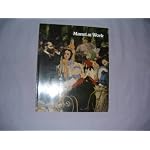 Manet at work: An exhibition to mark the centenary of the death of Edouard Manet, 1832-1883 book cover