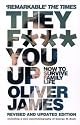 They F*** You Up: How to Survive Family Life
