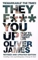 They F*** You Up