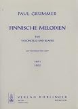 Produkt-Bild: "Finnische Melodien" Heft 2, St&uuml;cke nach Yrj&ouml; Kilpinens "Fjeld-Liedern" f&uuml;r Violoncello und Klavier von Paul Gr&uuml;mmer