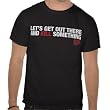Death Valley: Kill Something Tee - Guys