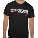 Death Valley: Kill Something Tee - Guys