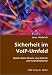 Sicherheit im VoIP-Umfeld: Risiken beim Einsatz von Asterisk und Asterisk@Home