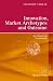 Innovation, Market Archetypes and Outcome: An Integrated Framework by Soumodip Sarkar