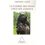 La guerre des sexes chez les animaux : Une histoir&hellip de Thierry Lod�