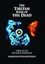 The Tibetan Book of the Dead