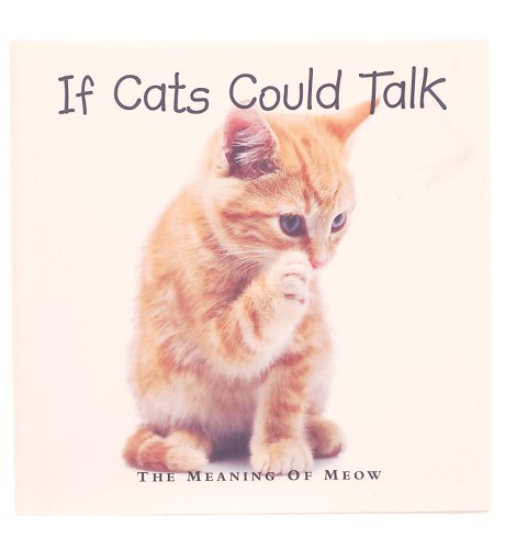 If Cats Could Talk by Mike Fertig