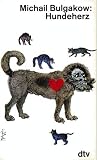 Hundeherz - Michail Bulgakow