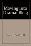 Moving into drama