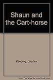 Shaun and the cart-horse