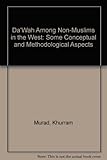 Da'wah among non-Muslims in the West : some conceptual and methodological aspects