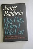 One day when I was lost : a scenario based on 'The autobiography of Malcolm X'