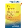 The Stanford Mathematics Problem Book: With Hints and Solutions