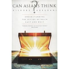 Can Asians Think?: Understanding The Divide Between East And West