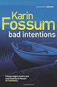 Bad Intentions [Paperback]