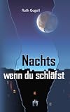 Produkt-Bild: Nachts, wenn du schl&auml;fst