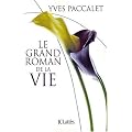 Le grand roman de la vie