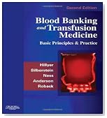 Blood Banking and Transfusion Medicine: Basic Principles and Practice, 2e