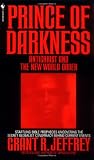 Prince of Darkness: Antichrist And New World Order