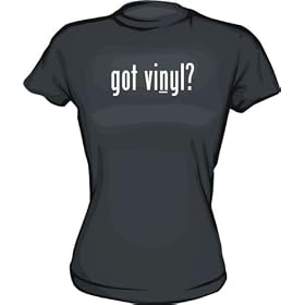 got vinyl Women's Tee Shirt in 6 Colors Small thru XXL
