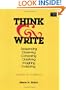 Think & Write: Sequencing, Observing, Comparing, Classifying, Imagining, Evaluating: Grades 4-6: Teacher Resource