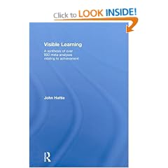 Visible Learning: A Synthesis of Over 800 Meta-Analyses Relating to Achievement