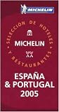 Michelin Red Guide Espana/Portugal: Hotels-Restaurants (Michelin Guide Espana/Portugal) (Multilingual Edition)