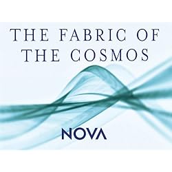 NOVA: The Fabric of the Cosmos