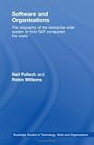 Software and Organisations: The Biography of the Enterprise-Wide System or How SAP Conquered the World
